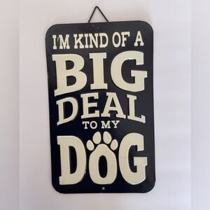 Fun Metal Dog Lover Sign NWT